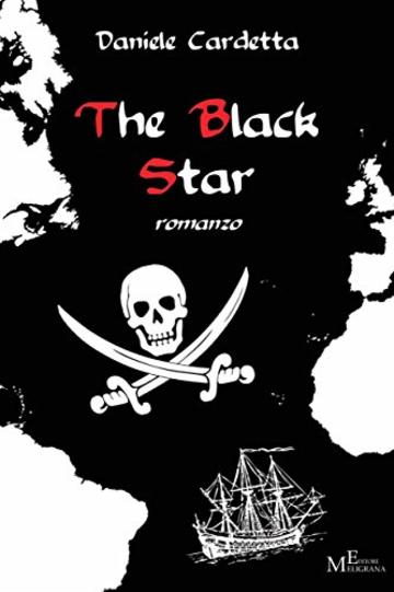 The Black Star: romanzo